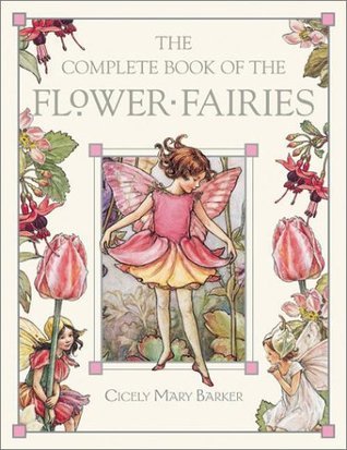 The Complete Book of Flower Fairies book